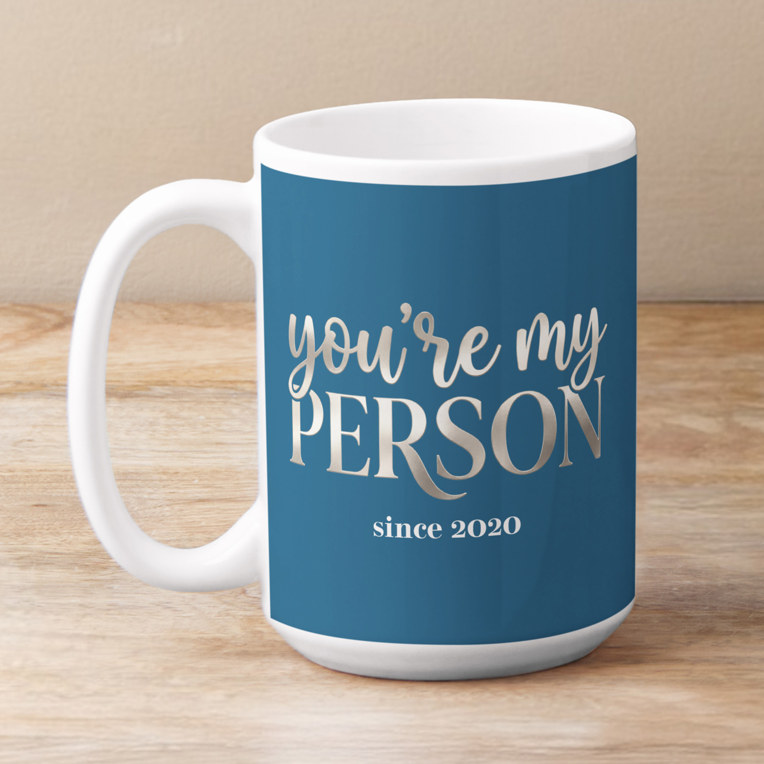 You're My Person Mug