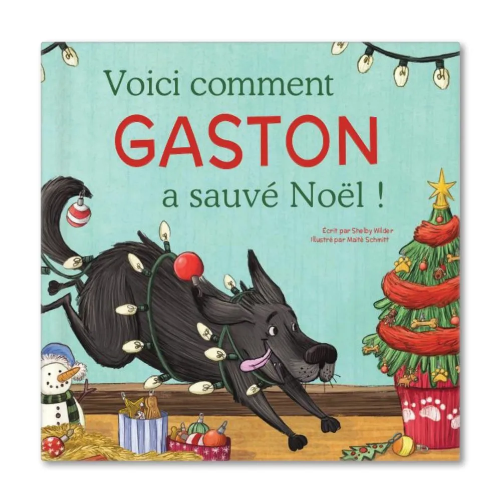Voici comment mon chien sauva Noël Livre personnalisé