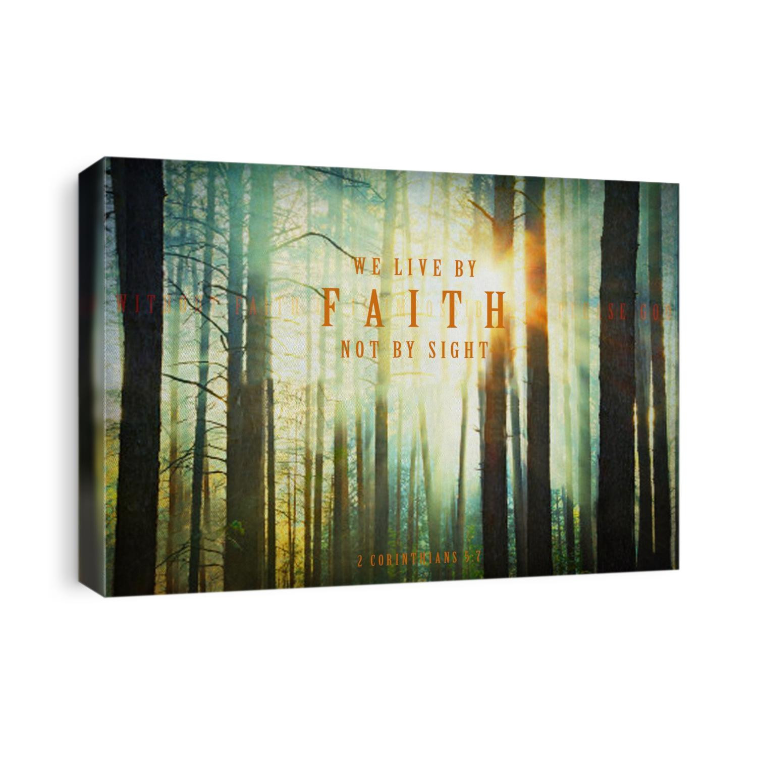 Sunlight gleeming through trees in a forest with 2 Corinthians 5:7