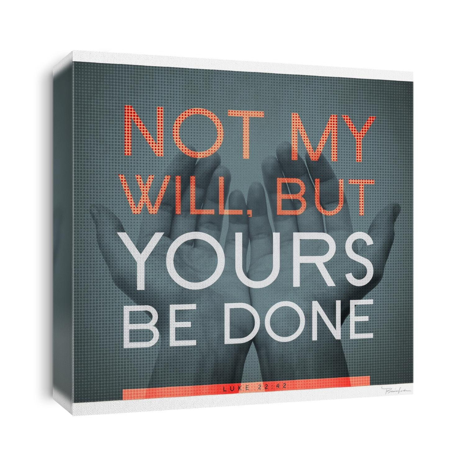 Asking hands on blue background behind white and orange text with Luke 22:42
