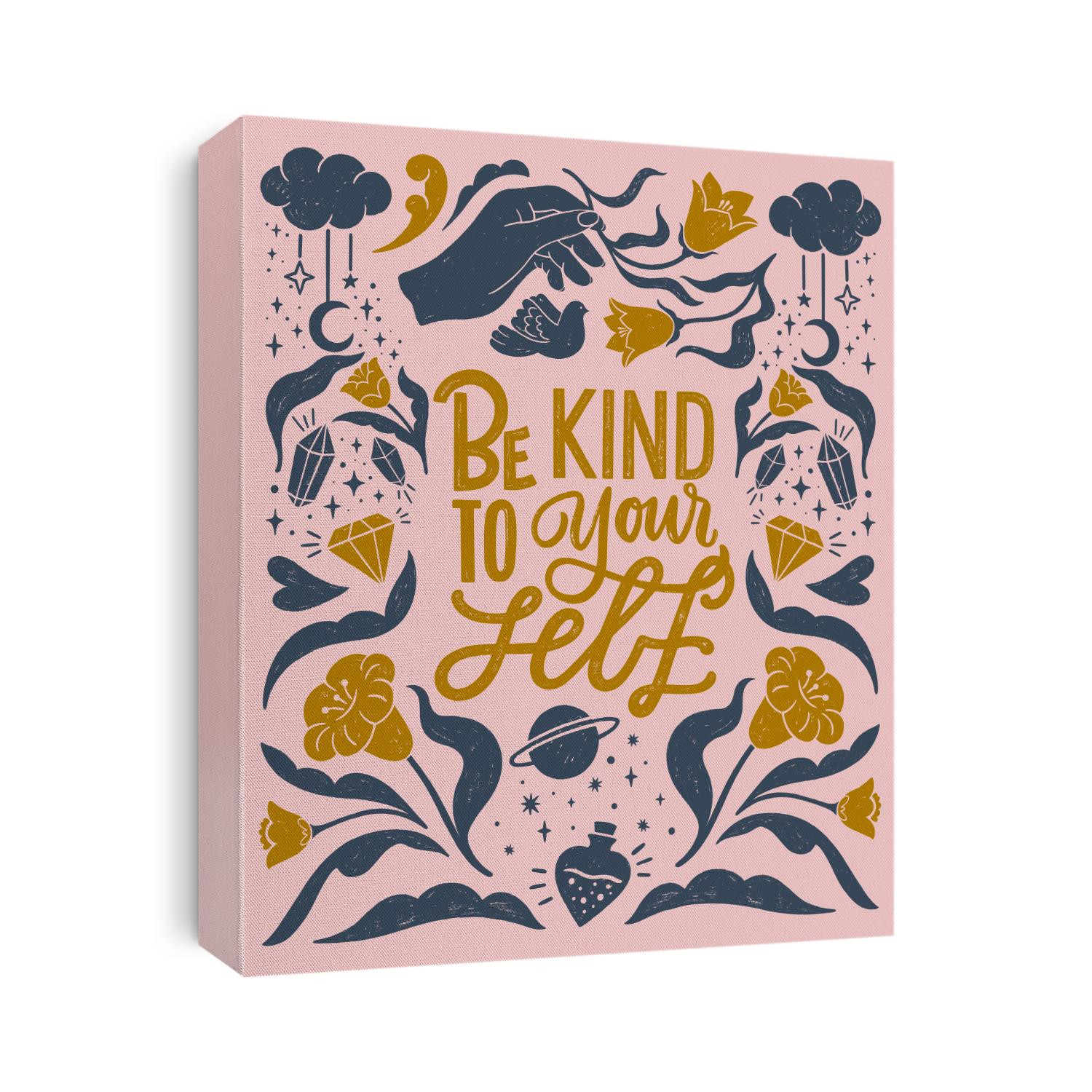 Be kind to your self- inspirational hand written lettering quote. Floral decorative elements, magic hands keeping flower, cosmic, mystic celestial style poster. Feminist women phrase. Trendy linocut