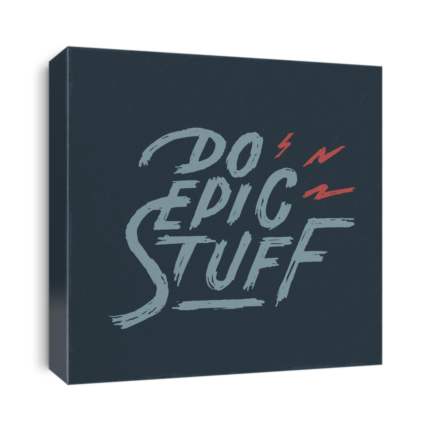 'Do Epic Stuff' Motivational vintage hand lettered quote for t shirt apparel tee fashion graphics, wall art prints, interior decor, poster, card design, typographic composition, vector illustration
