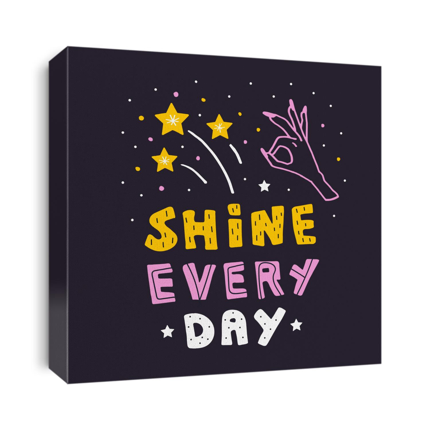 Shine every day. Vector hand drawn flat lettering with illustrations of stars and woman`s hand. Motivation slogan, motto. Positive phrase, emotion. Feminist. Girl`s power. Print, design element.
