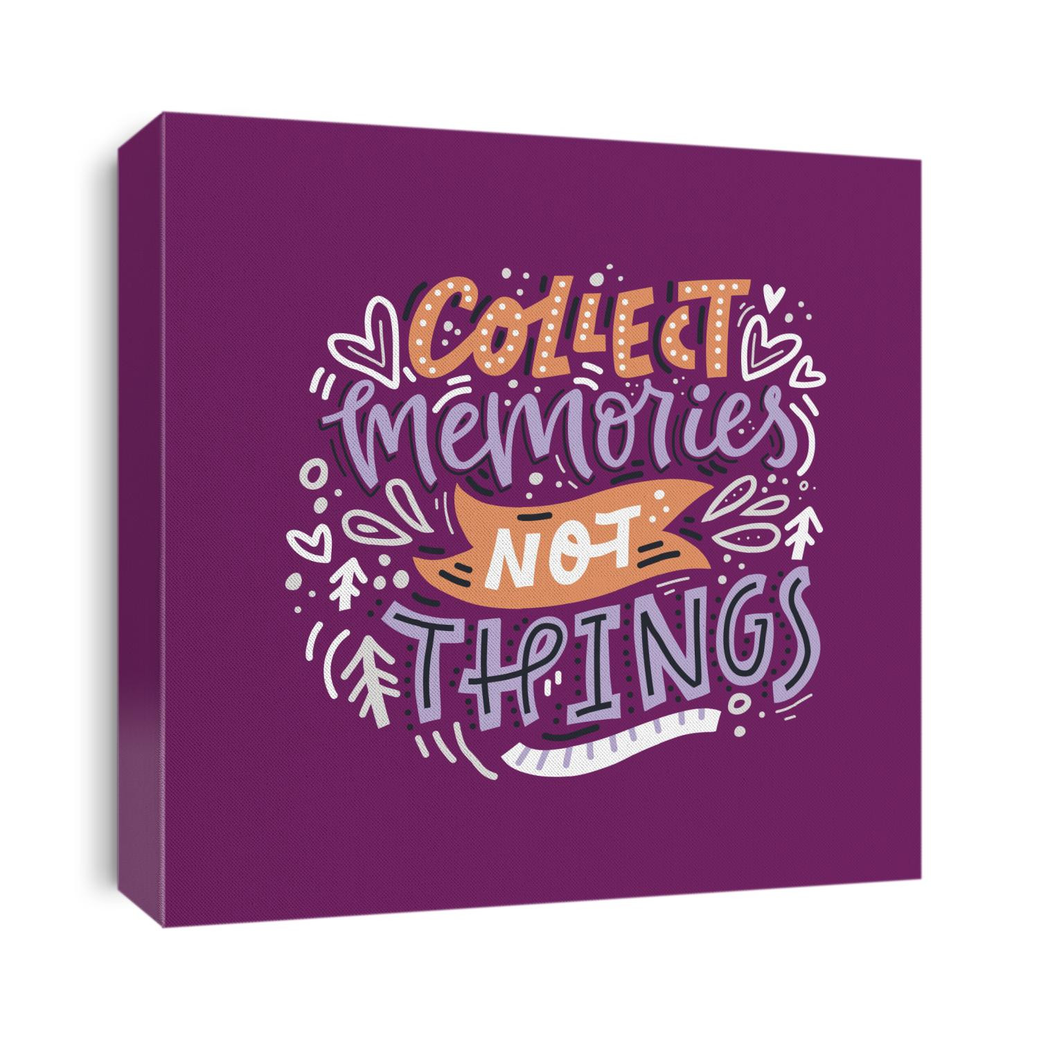 Collect memories and things freehand vector lettering. Colorful handwritten inscription. Abstract drawing with text isolated on violet backdrop. Wise words, wisdom quote design element