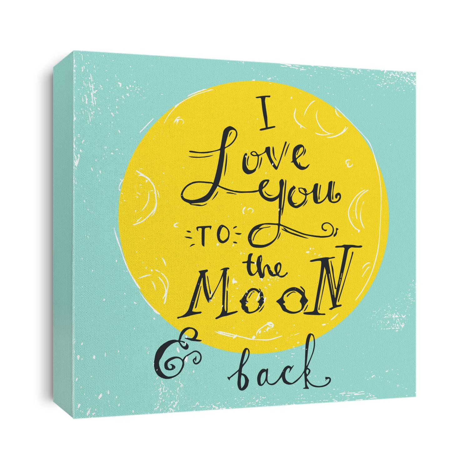 'i love you to the moon and back' hand lettering quote