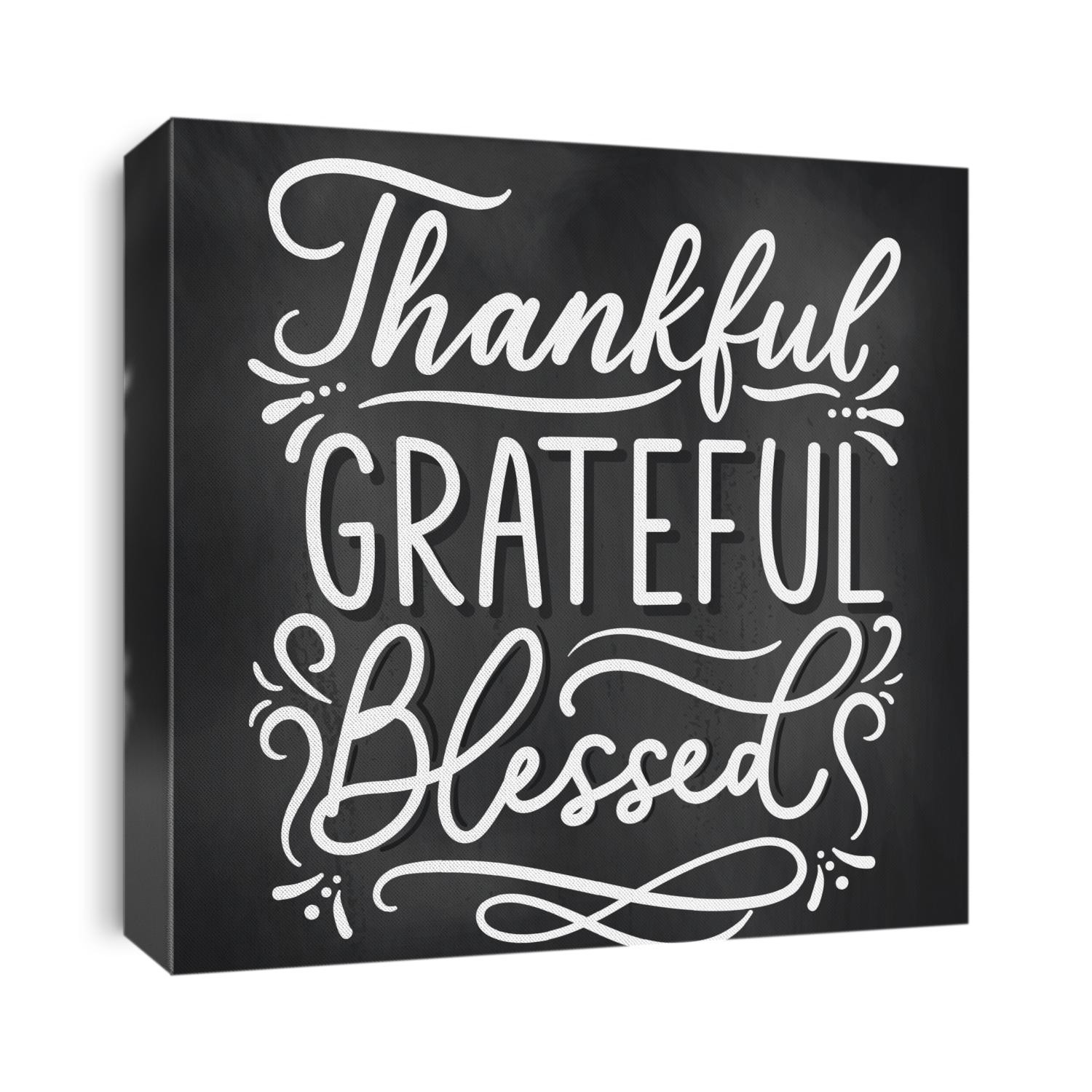 Thankful grateful blessed inspirational design with flourishes and chalk background. Kindness and gratefulness quote in retro style for signs, posters, home decor, textile etc. Vector illustration